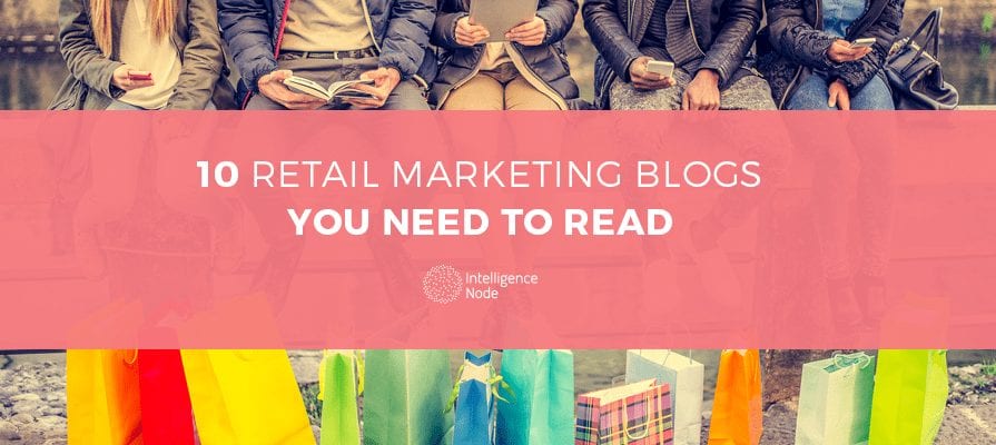 Retail Marketing Blogs You Should Read